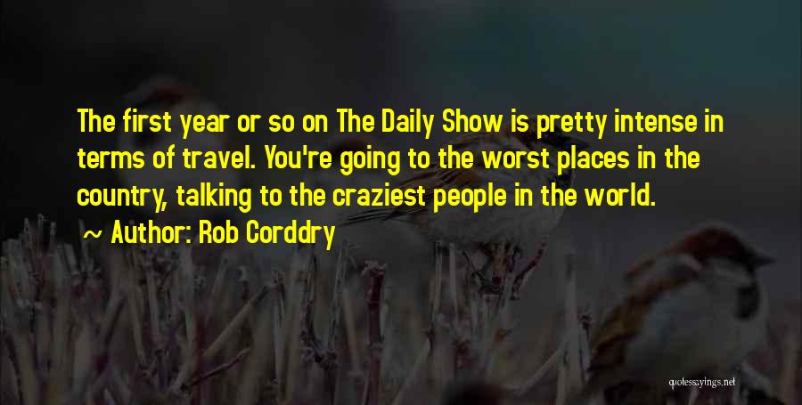 Rob Corddry Quotes 806749