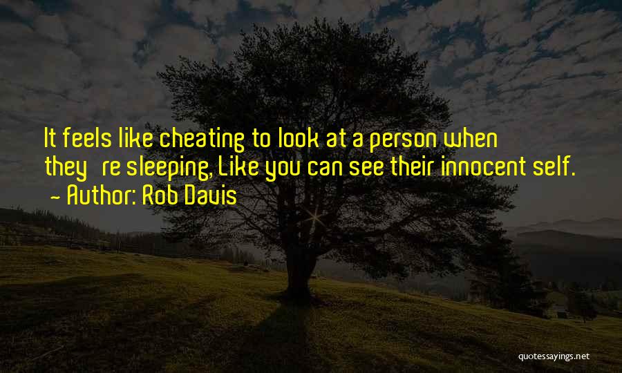 Rob Davis Quotes 671132