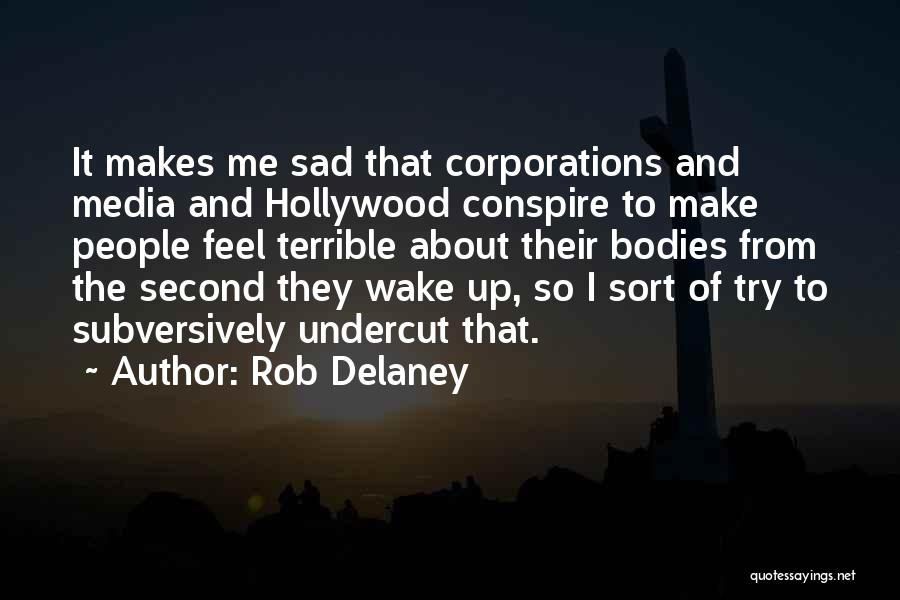 Rob Delaney Quotes 2122128