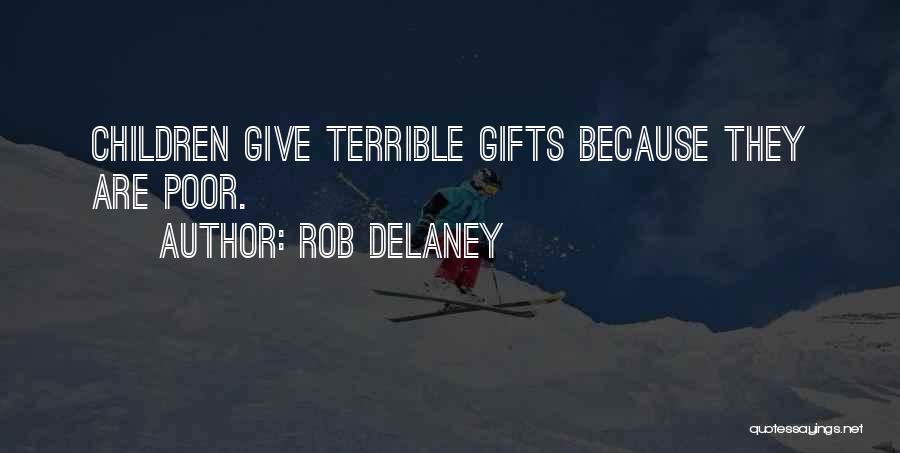 Rob Delaney Quotes 429264