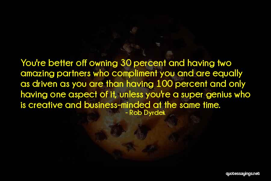 Rob Dyrdek Quotes 1793105