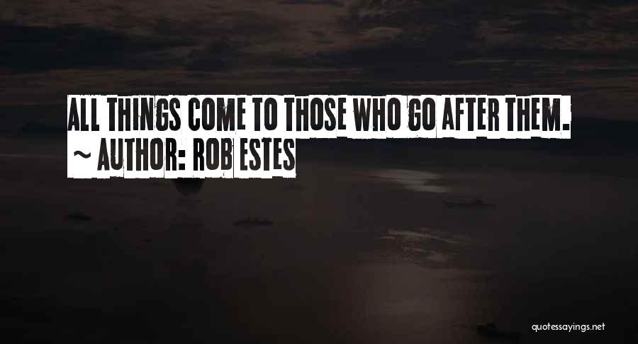 Rob Estes Quotes 997345