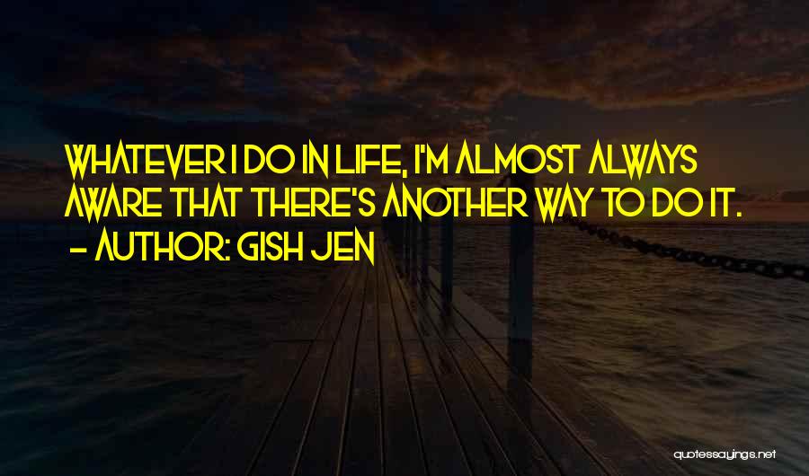 Rob Geus Quotes By Gish Jen