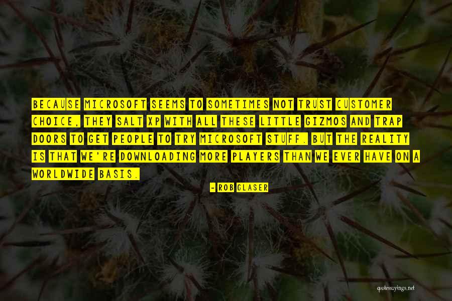 Rob Glaser Quotes 2061273 Rob Glaser Quotes 2061273