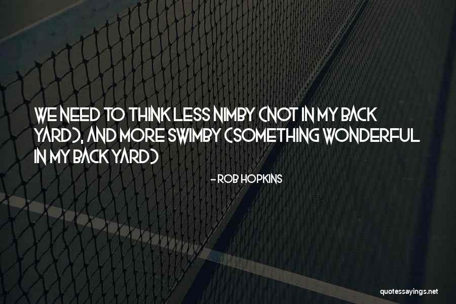 Rob Hopkins Quotes 1824612 Rob Hopkins Quotes 1824612