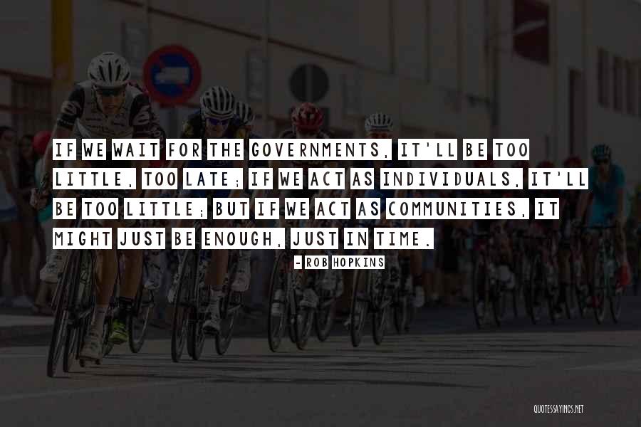 Rob Hopkins Quotes 2193944 Rob Hopkins Quotes 2193944