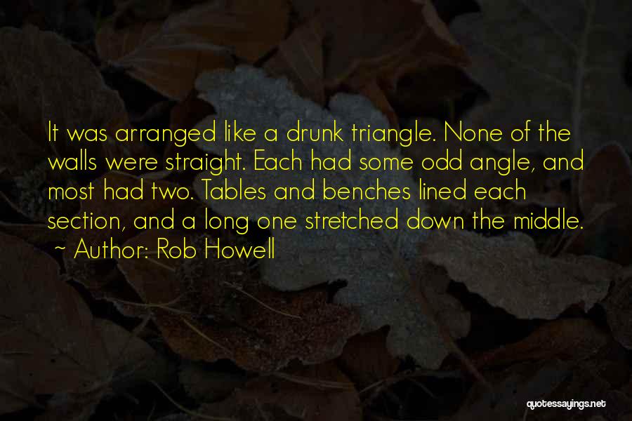 Rob Howell Quotes 1074414