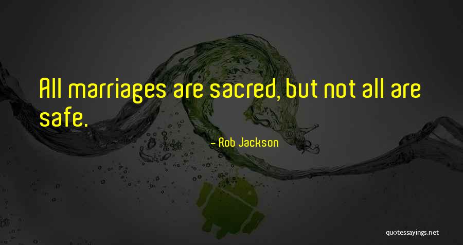 Rob Jackson Quotes 1673467