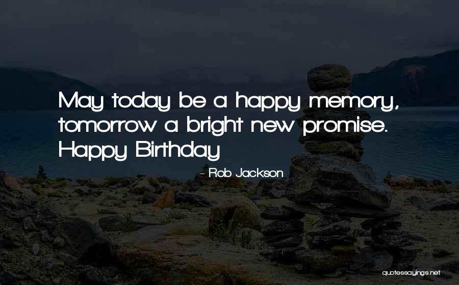 Rob Jackson Quotes 622216