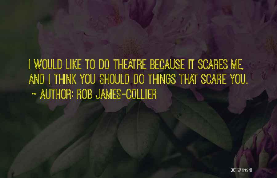 Rob James-Collier Quotes 1171004