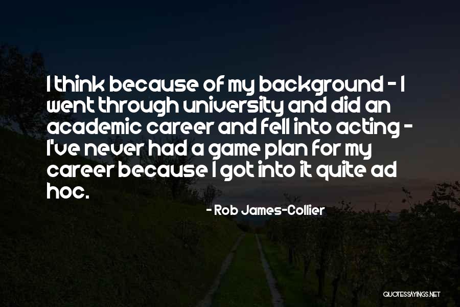 Rob James-Collier Quotes 2226875