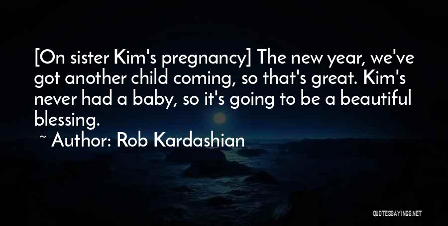 Rob Kardashian Quotes 1226223