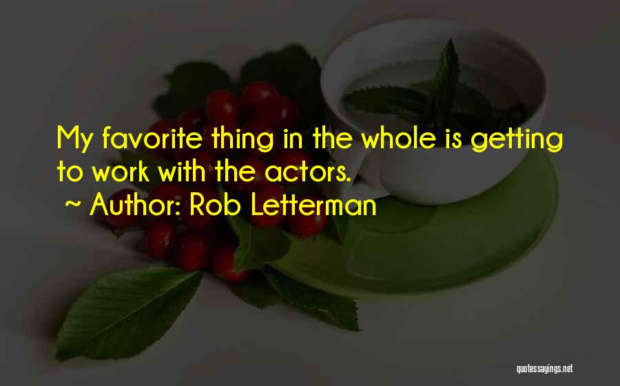 Rob Letterman Quotes 743591