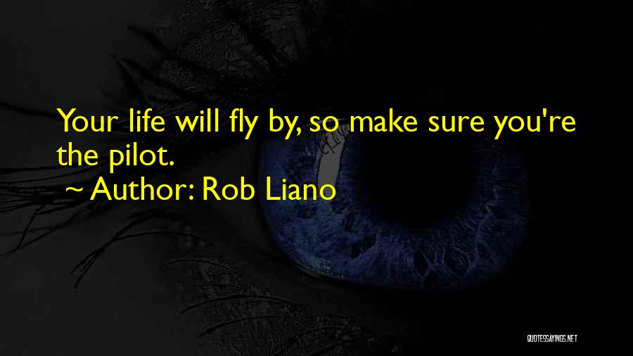 Rob Liano Quotes 103832