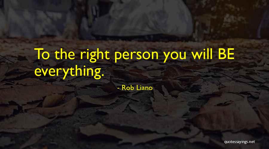 Rob Liano Quotes 1163516