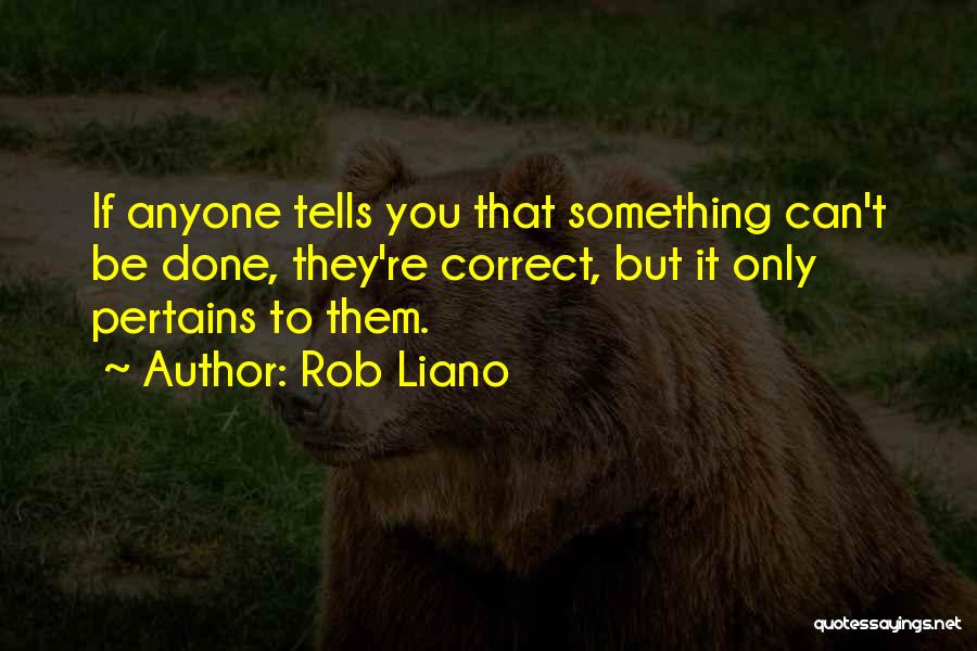 Rob Liano Quotes 1800232