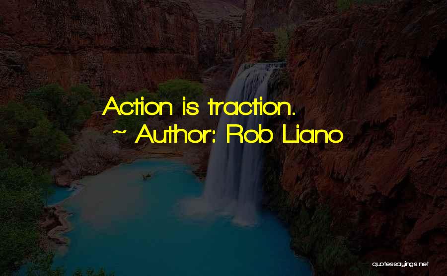 Rob Liano Quotes 2043314