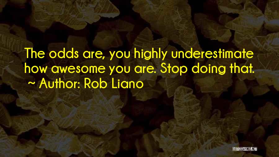 Rob Liano Quotes 258580