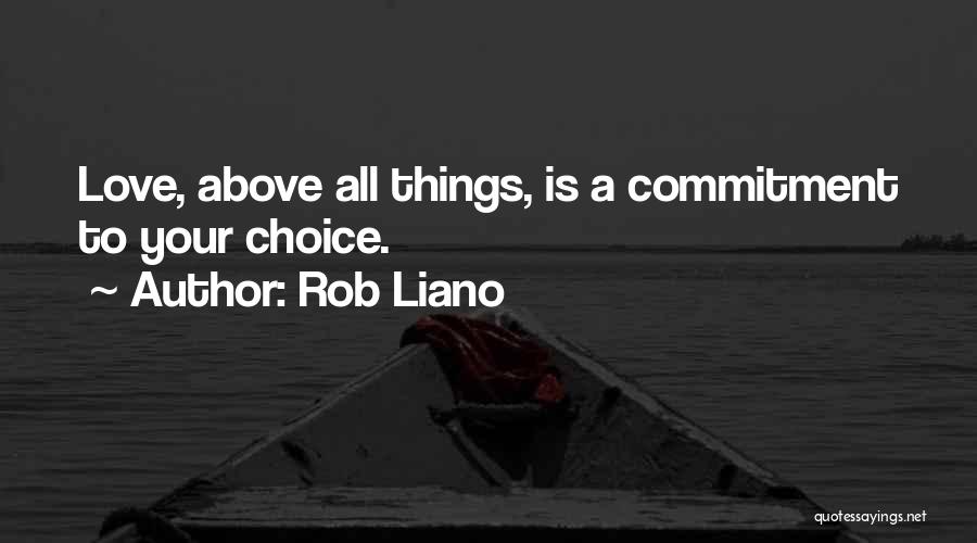 Rob Liano Quotes 528293