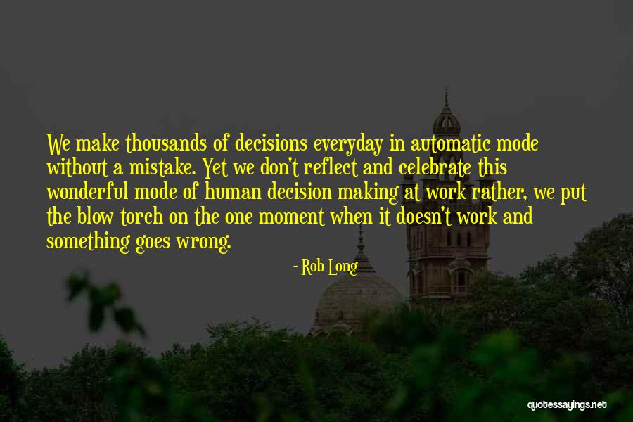 Rob Long Quotes 788953 Rob Long Quotes 788953
