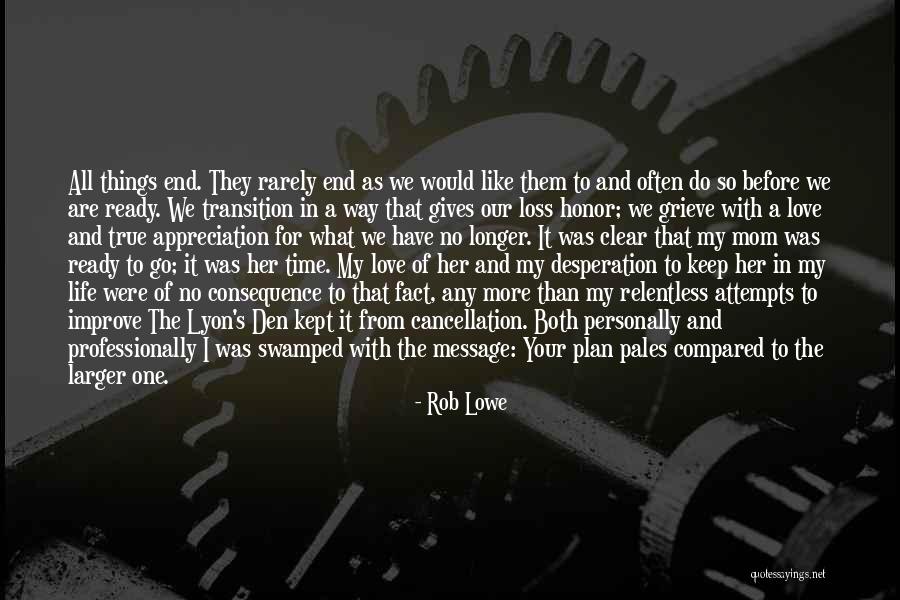 Rob Lowe Quotes 1131318 Rob Lowe Quotes 1131318