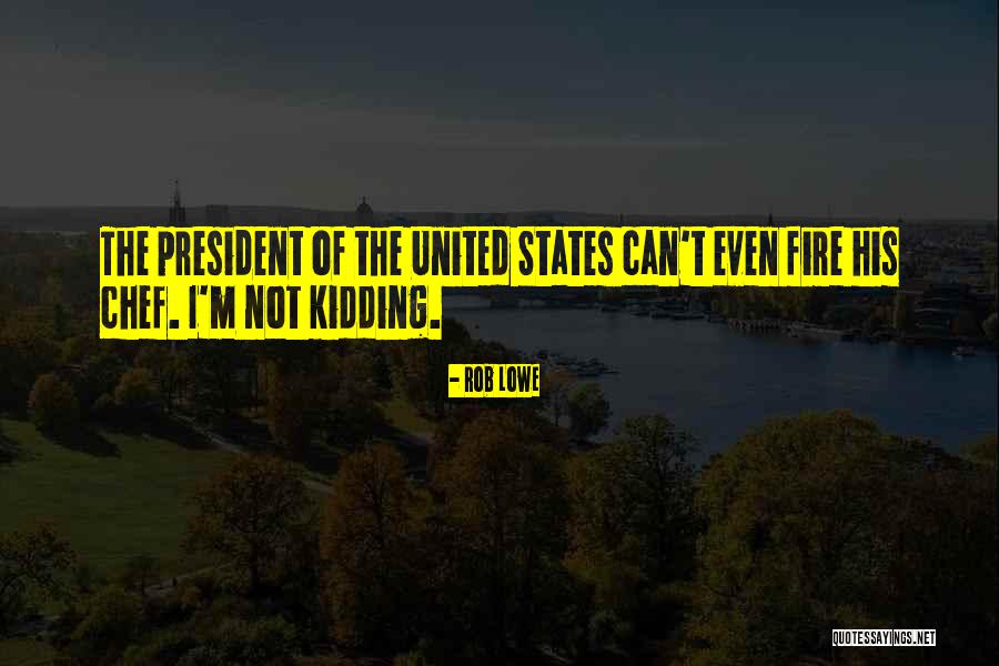 Rob Lowe Quotes 1522291 Rob Lowe Quotes 1522291