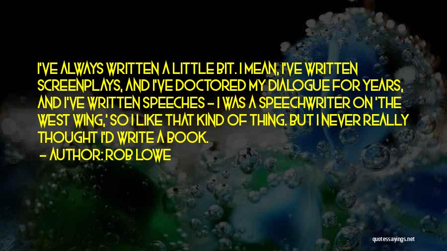 Rob Lowe Quotes 153049