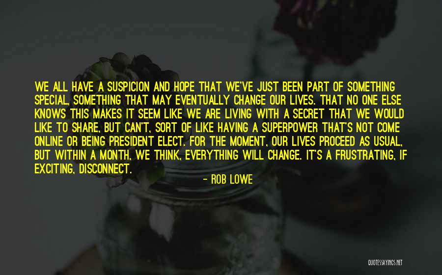 Rob Lowe Quotes 1639791 Rob Lowe Quotes 1639791