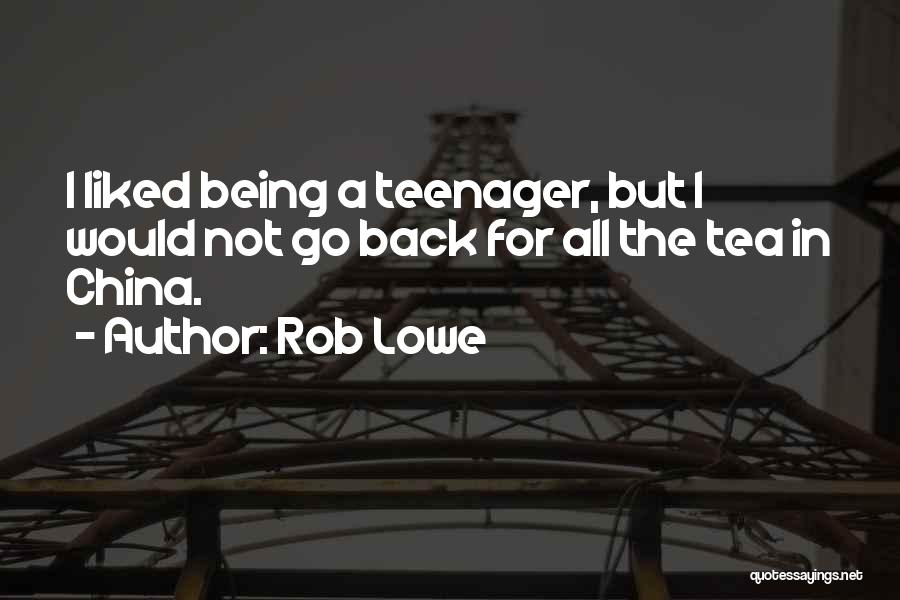 Rob Lowe Quotes 1832672