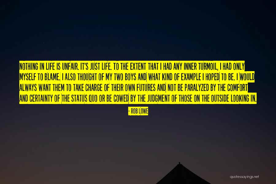Rob Lowe Quotes 1902539 Rob Lowe Quotes 1902539