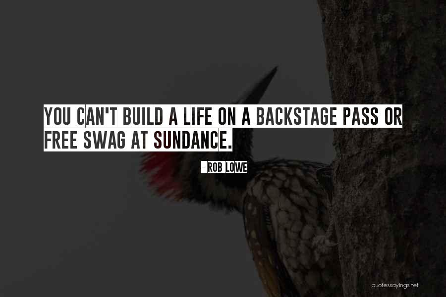 Rob Lowe Quotes 271056 Rob Lowe Quotes 271056