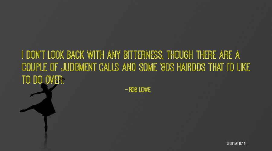Rob Lowe Quotes 289459 Rob Lowe Quotes 289459