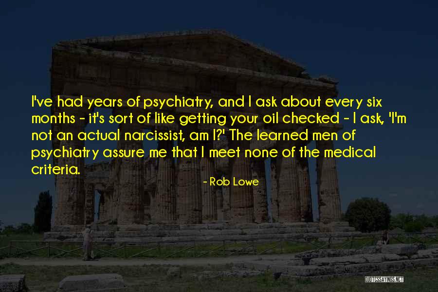 Rob Lowe Quotes 803385 Rob Lowe Quotes 803385