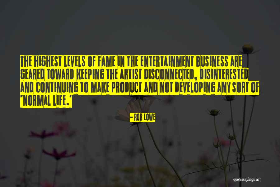 Rob Lowe Quotes 804381 Rob Lowe Quotes 804381