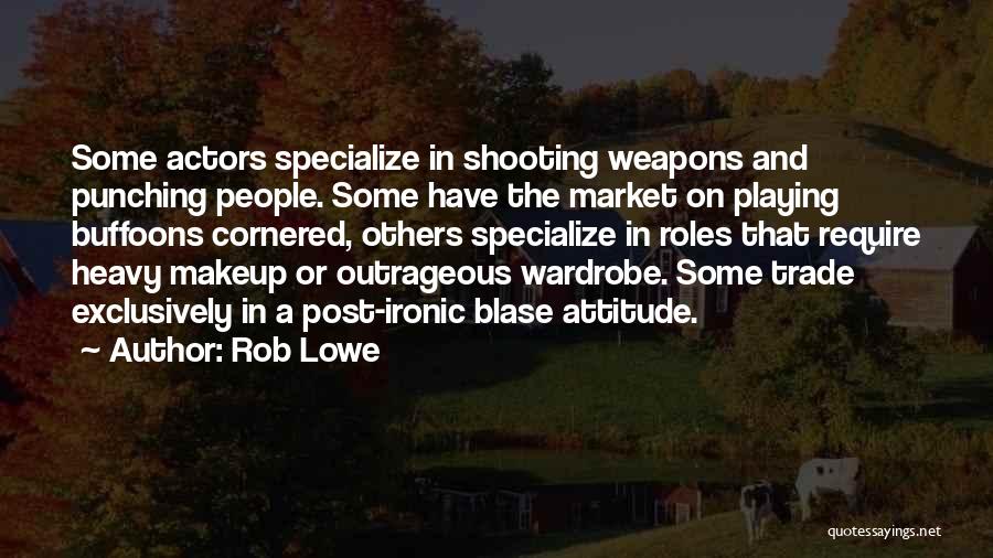 Rob Lowe Quotes 941964
