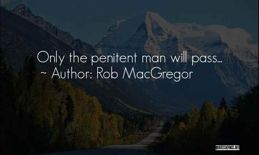 Rob MacGregor Quotes 2025384