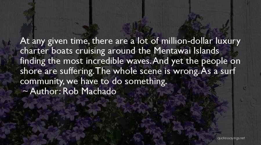 Rob Machado Quotes 2256105