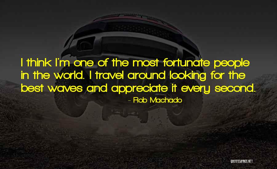 Rob Machado Quotes 291174 Rob Machado Quotes 291174