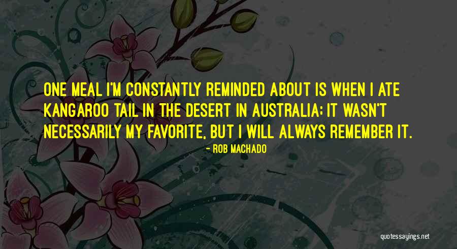 Rob Machado Quotes 827074 Rob Machado Quotes 827074