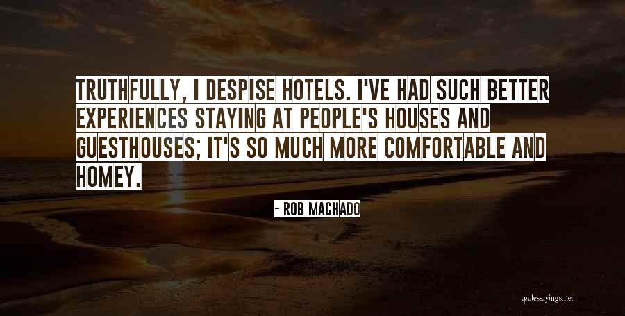 Rob Machado Quotes 907365 Rob Machado Quotes 907365
