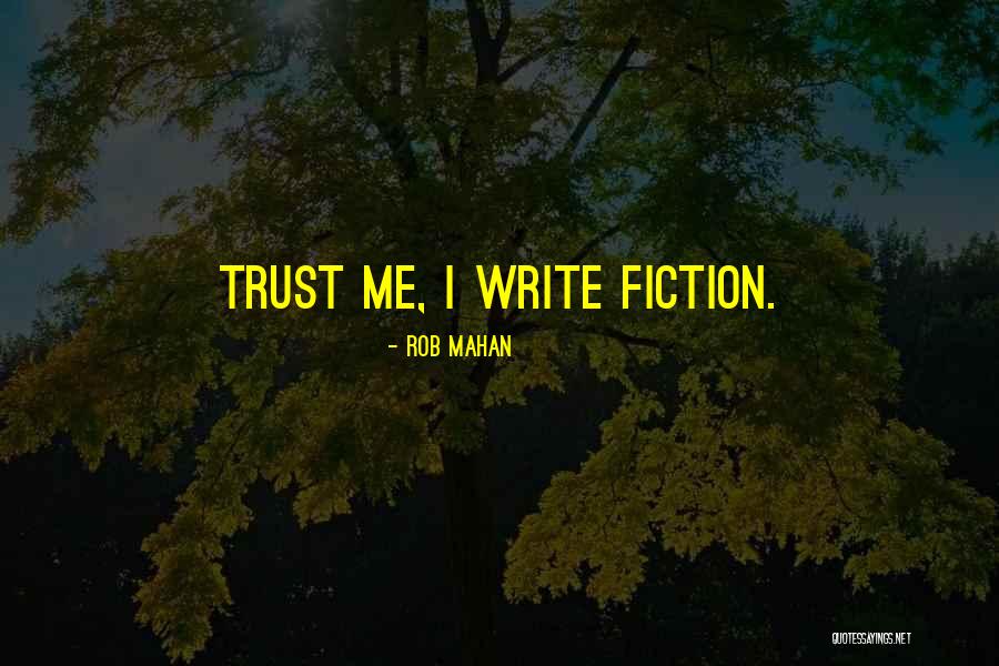 Rob Mahan Quotes 791347