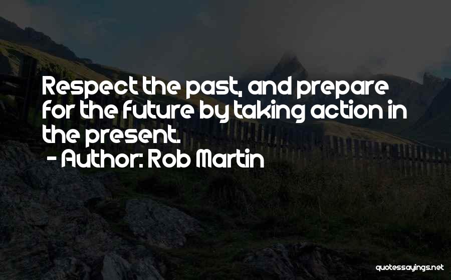 Rob Martin Quotes 105501