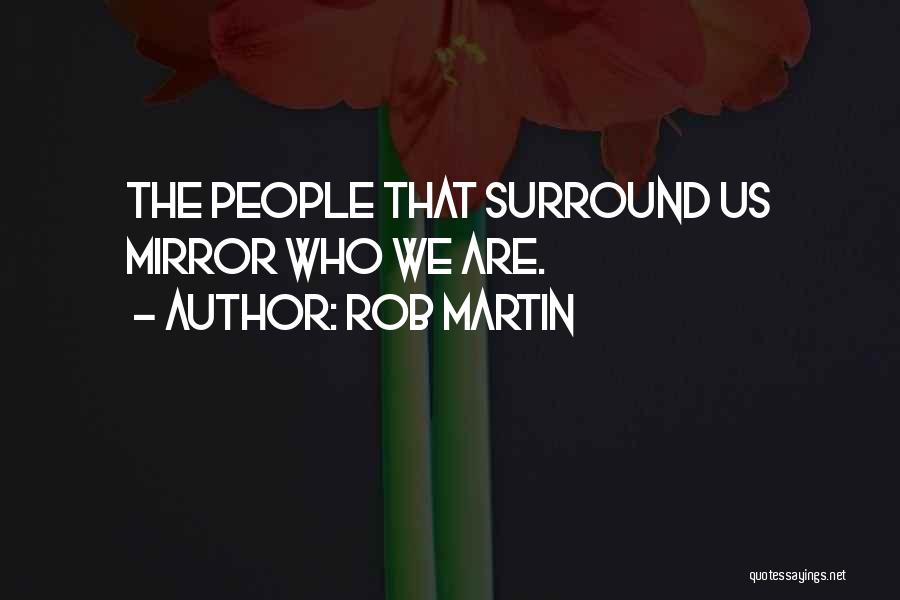 Rob Martin Quotes 2012803