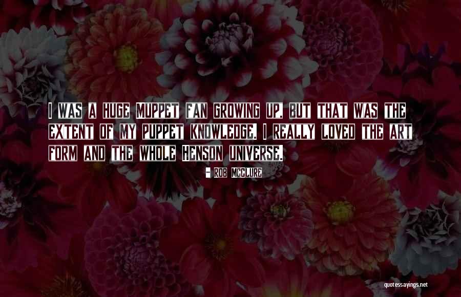 Rob McClure Quotes 1041240 Rob McClure Quotes 1041240
