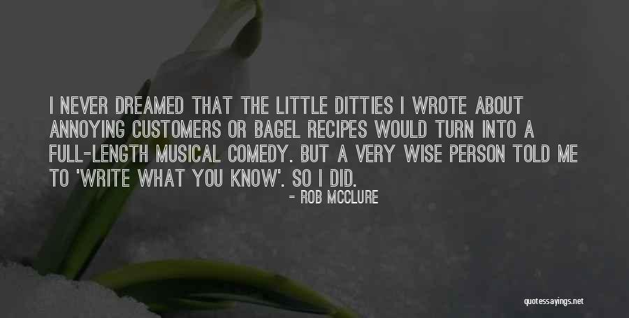 Rob McClure Quotes 1852622