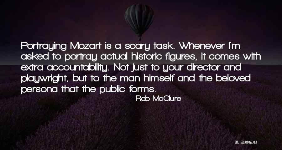 Rob McClure Quotes 1853246