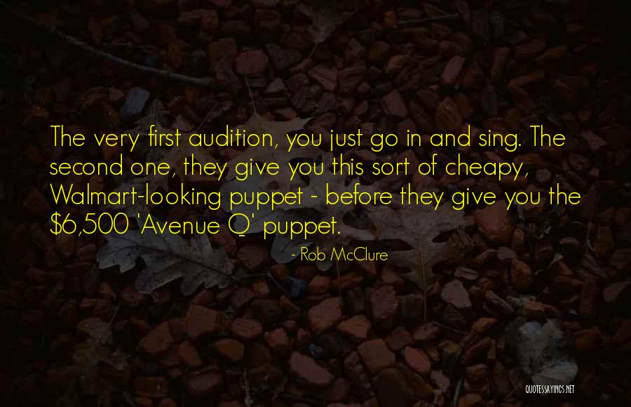 Rob McClure Quotes 504619 Rob McClure Quotes 504619