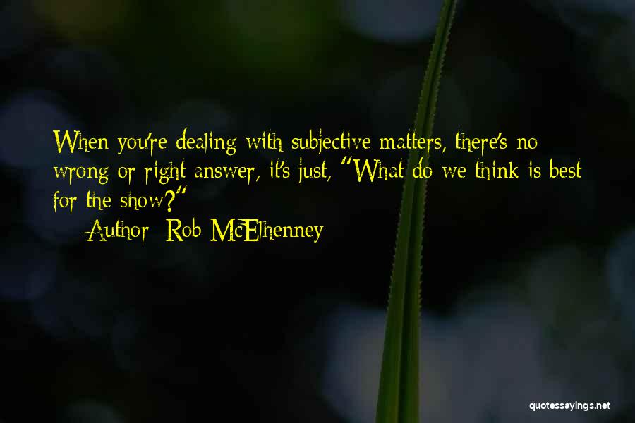 Rob McElhenney Quotes 2198721