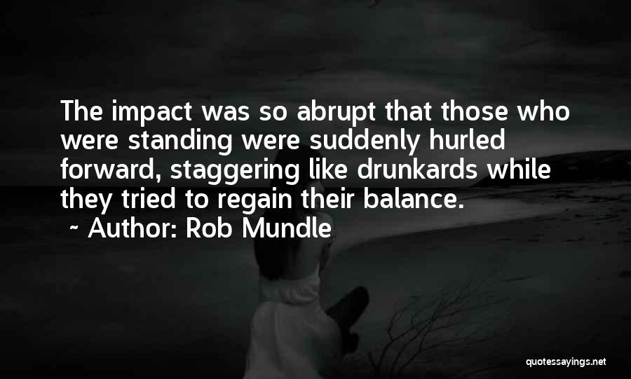 Rob Mundle Quotes 492917