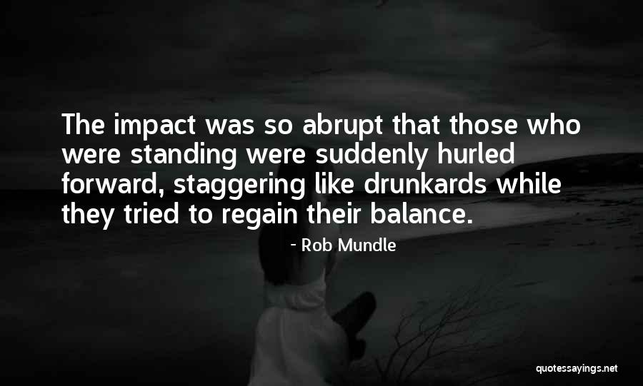 Rob Mundle Quotes 492917